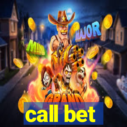 call bet